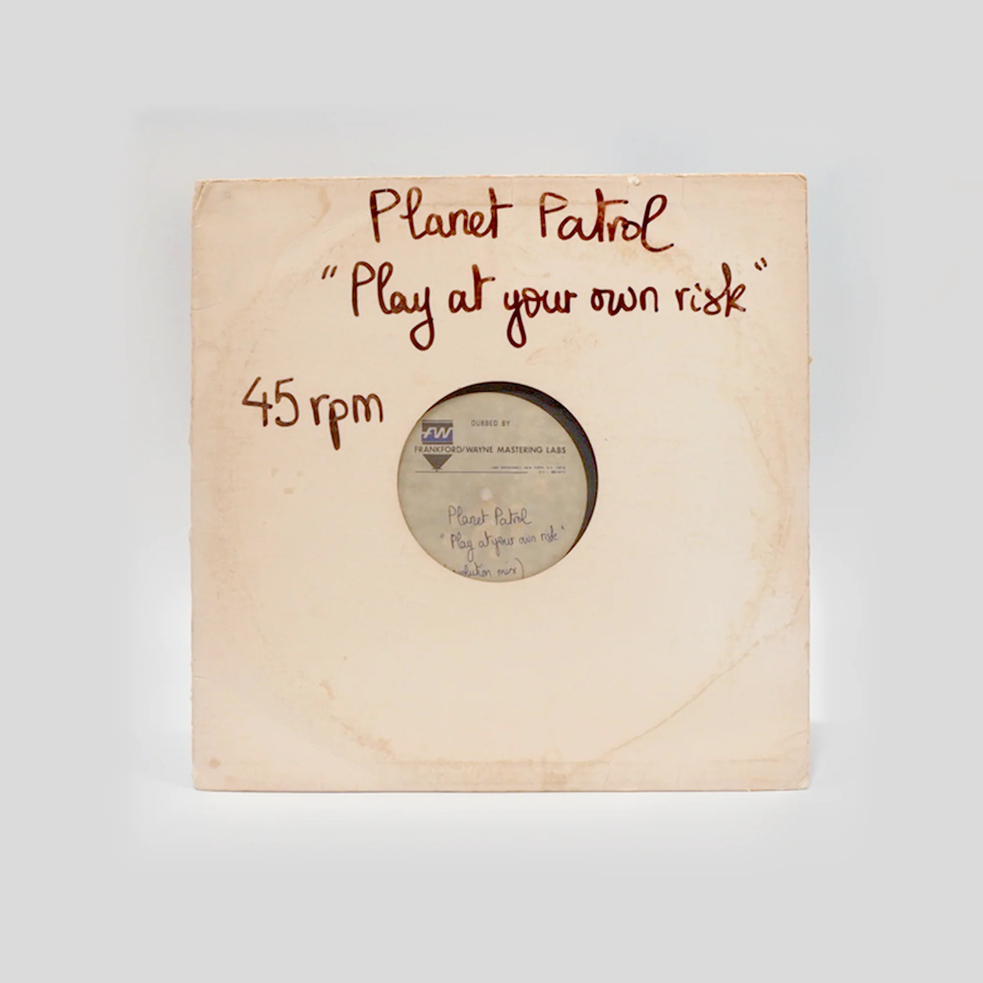 Planet Patrol – “Play at Your Own Risk” (Evolution Mix – Original Vinyl Pressing)(Acetate)